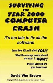 Cover of: Surviving the Year 2000 Computer Crash by David W. Brown