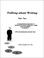 Cover of: Talking about Writing, Part Two - a sequential programme of sentence structure, grammar, punctuation and usage for Grade 9 with accompanying Answer Key