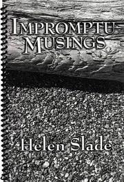 Cover of: Impromptu Musings | Helen Slade