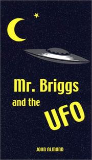 Cover of: Mr. Briggs and the UFO by John Almond