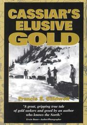 Cover of: Cassiar's Elusive Gold