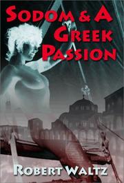 Cover of: Sodom and a Greek Passion by Robert Waltz