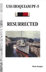Cover of: USS Hoquiam PF5: Resurrected