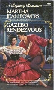 Cover of: Gazebo Rendezvous by Martha Jean Powers