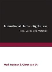 Cover of: International Human Rights Law: Texts, Cases, and Materials (Essentials of Canadian Law)