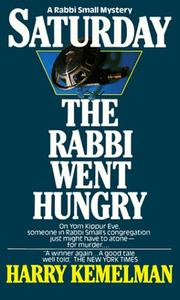 Cover of: Saturday the Rabbi Went Hungry (Rabbi Small Mysteries)
