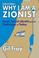 Cover of: Why I Am a Zionist