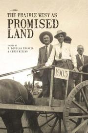 Cover of: The Prairie West As Promised Land