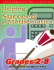 Cover of: Helping Low Achievers Succeed at Mathematics by Derek Haylock, Marcel D'Eon