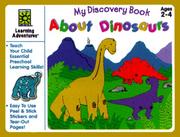 Cover of: About Dinosaurs (My Discovery Books)