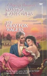 Cover of: The Gray Fox Wagers by Martha Jean Powers