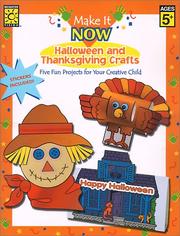 Cover of: Halloween and Thanksgiving crafts (Make it now crafts)