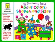 Cover of: My Discovery Book About Colors, Shapes and Sizes (My Discovery Books)