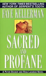 Cover of: Sacred and Profane (Peter Decker & Rina Lazarus Novels)