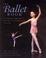 Cover of: The Ballet Book