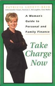 Cover of: Take Charge Now: A Woman's Guide to Personal and Family Finance