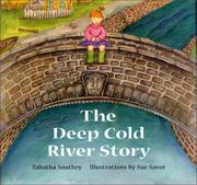 Cover of: The Deep Cold River Story
