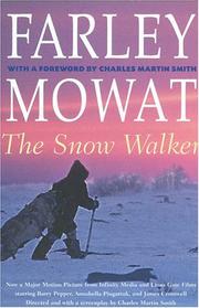 Cover of: The Snow Walker (Farley Mowat Library) by Farley Mowat