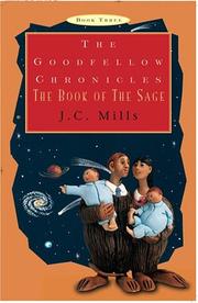 Cover of: The Goodfellow Chronicles, Book Three: The Book of the Sage (Goodfellow Chronicles, The)