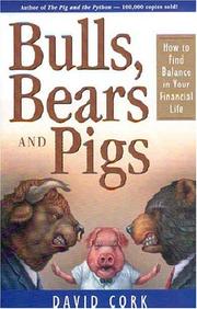 Cover of: Bulls, Bears, & Pigs by David Cork