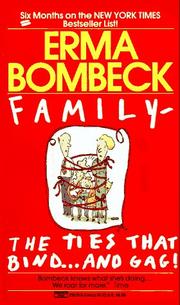 Cover of: Family - The Ties that Bind...And Gag!