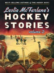 Leslie McFarlane's Hockey Stories by Leslie McFarlane