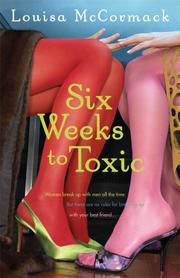 Cover of: Six weeks to toxic