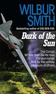 Cover of: Dark of the Sun by Wilbur Smith
