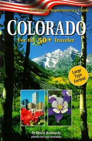 Cover of: Colorado for the 50+ Traveler by Doris Kennedy, Gary J. Kennedy