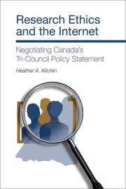 Cover of: Research Ethics and the Internet: Negotiating Canada's Tri-Council Policy Statement