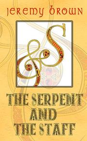 Cover of: The Serpent and the Staff