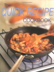 Cover of: The Quick Recipe Cookbook