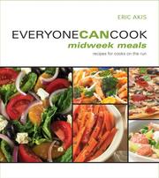 Cover of: Everyone Can Cook Midweek Meals: Recipes for Cooks on the Run (Everyone Can Cook)
