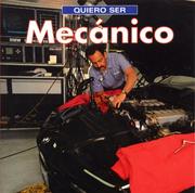 Cover of: Quiero ser Mecanico (Quiero ser) by Dan Liebman