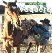 Cover of: Quiero ser Vaquero (Quiero ser) by Dan Liebman