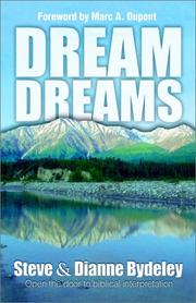 Cover of: Dream Dreams by Steve Bydeley, Dianne Bydeley