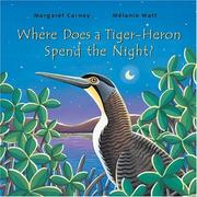 Cover of: Where Does a Tiger-Heron Spend the Night?