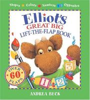Cover of: Elliot's Great Big Lift the Flap Book