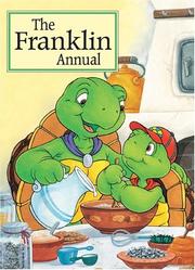 Cover of: The Franklin Annual by Paulette Bourgeois