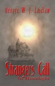 Cover of: Strangers Call in Moonlight