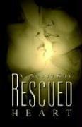 Cover of: Rescued Heart | Vanessa Kay