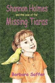 Cover of: Shannon Holmes and the Case of the Missing Tiara