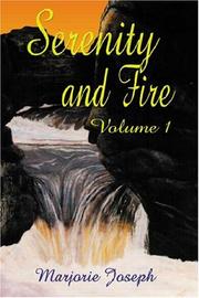 Cover of: Serenity and Fire, Vol. 1