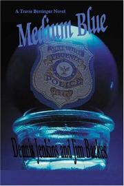 Cover of: Medium Blue | Dennis Jenkins and James Backes