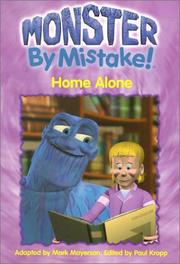 Cover of: Home Alone (Monster By Mistake)