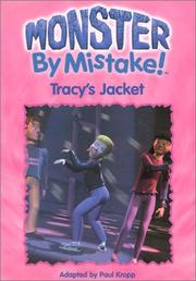 Cover of: Tracy's Jacket (Monster By Mistake) by Paul Kropp