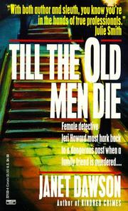 Cover of: Till the old men die