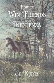 How to Win Friends & Influenza
