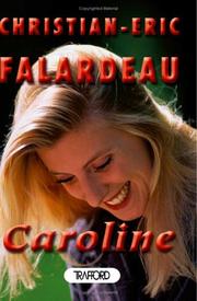 Cover of: Caroline (English) by Christian-Eric Falardeau
