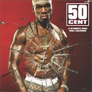 Cover of: 50 Cent Wall Calendar